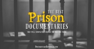 prison documentaries